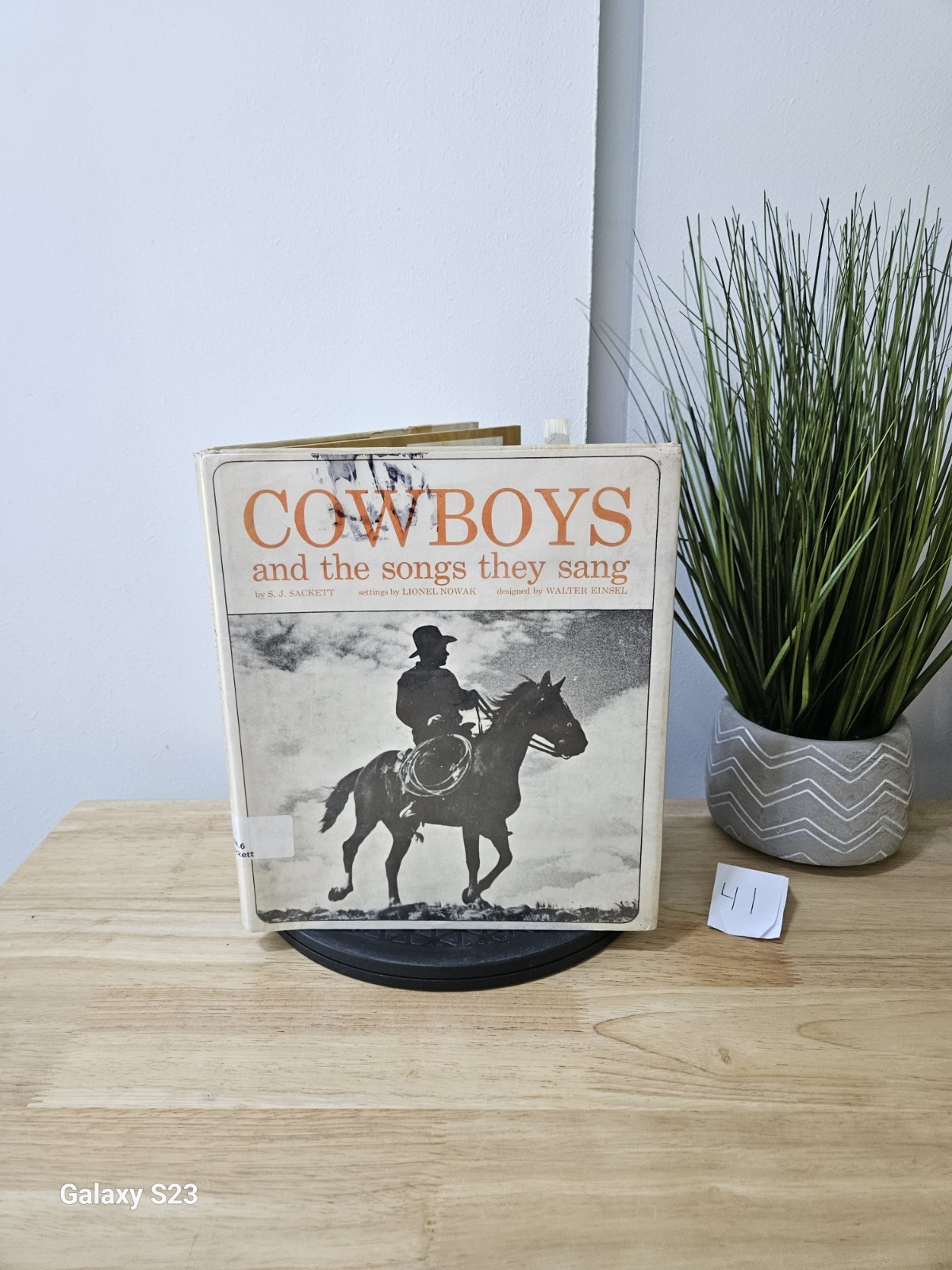 Cowboys And The Songs They Sang By S.J. Sackett 1967 Hardcover