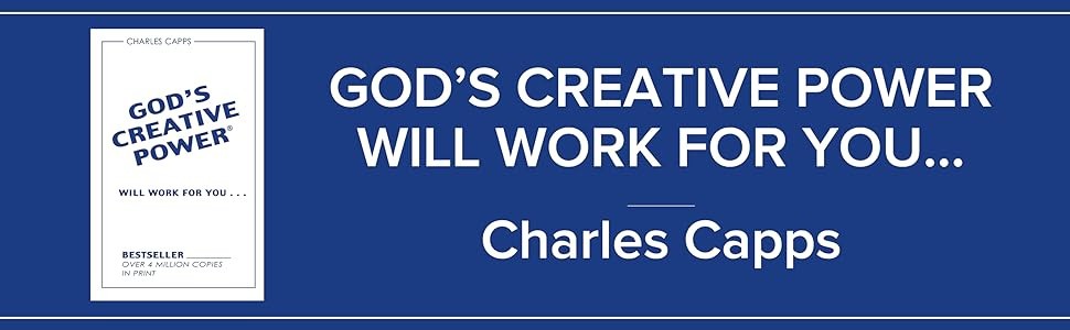 God’s Creative Power Will Work for You (1 Copy) – by Charles Capps