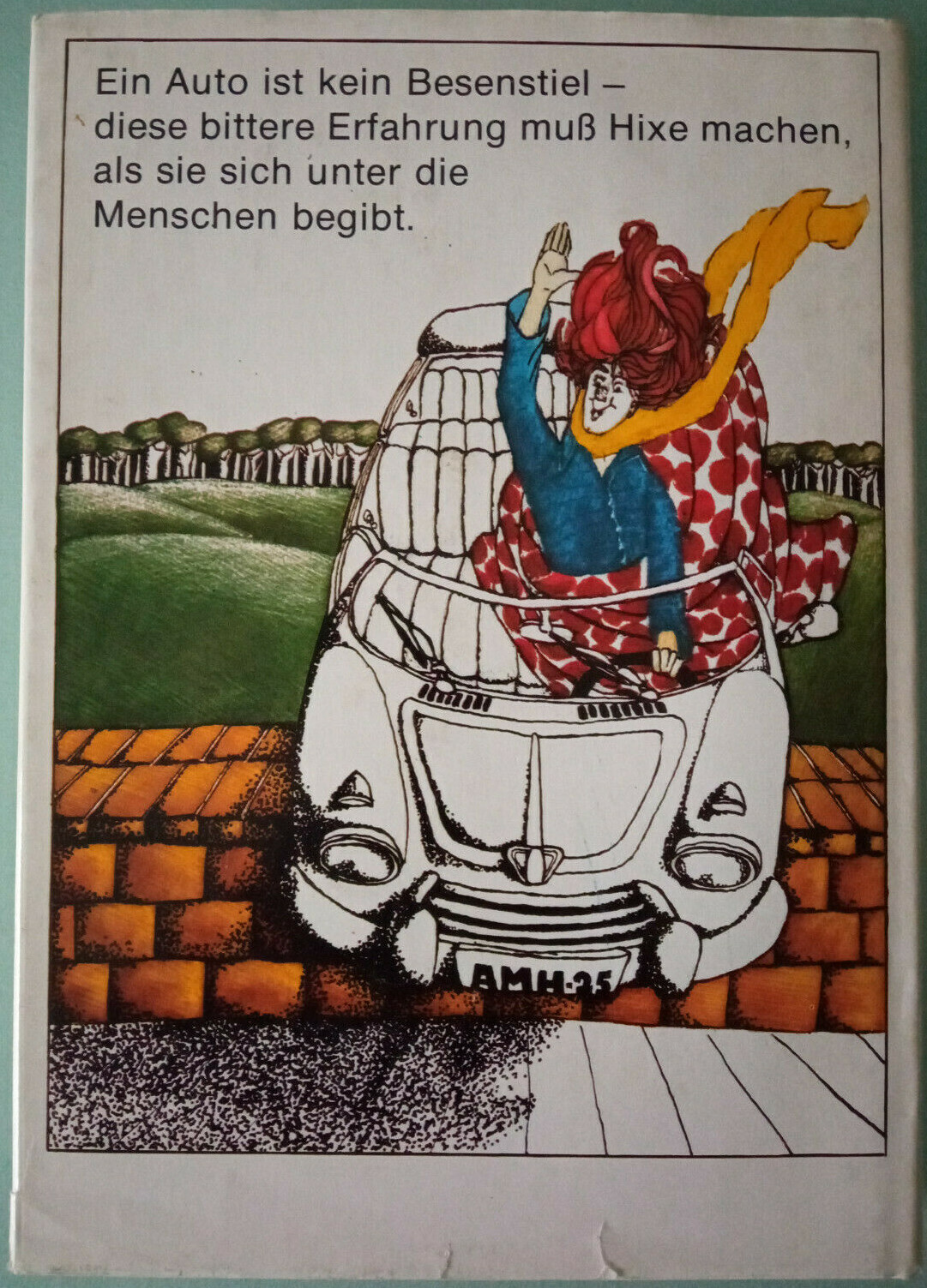 Irina Korschunow – Ein Auto ist kein Besenstiel – Gebundene Ausgabe