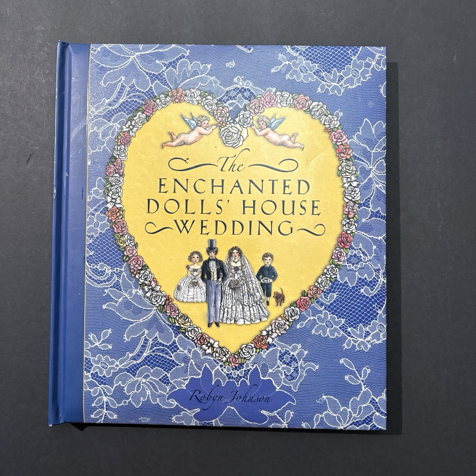 The Enchanted Dolls‘ House Wedding Pop Up Story Book ~ Robyn Johnson Hard Cover