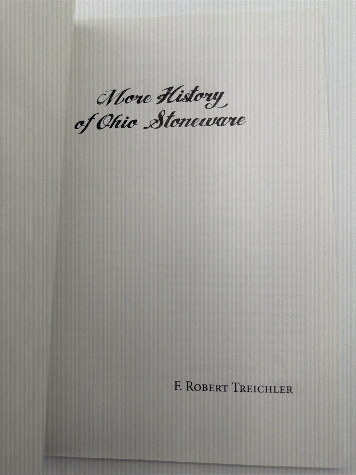 More History Of Ohio Stoneware F Robert Treichler Paperback 2015 80 Pages