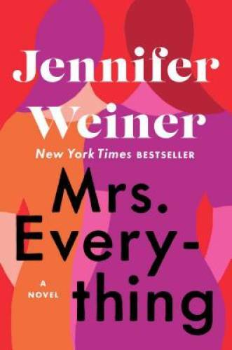 Mrs. Everything: A Novel – Hardcover By Weiner, Jennifer – VERY GOOD
