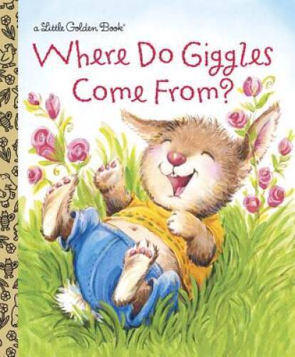 Where Do Giggles Come From? (Little Golden Book) – Hardcover – GOOD