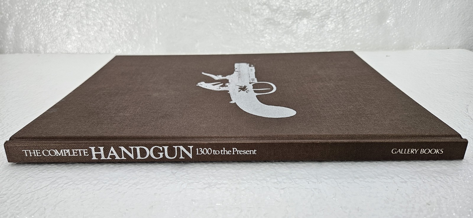 The Complete Handgun 1300 to Present Ian V Hogg 1979 Vintage Hardcover Book
