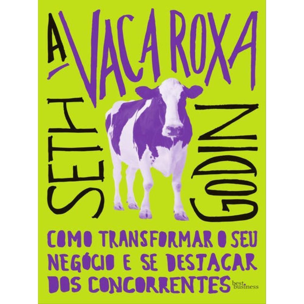 Livro: A Vaca Roxa – Seth Godin (Em Portugues do Brasil)