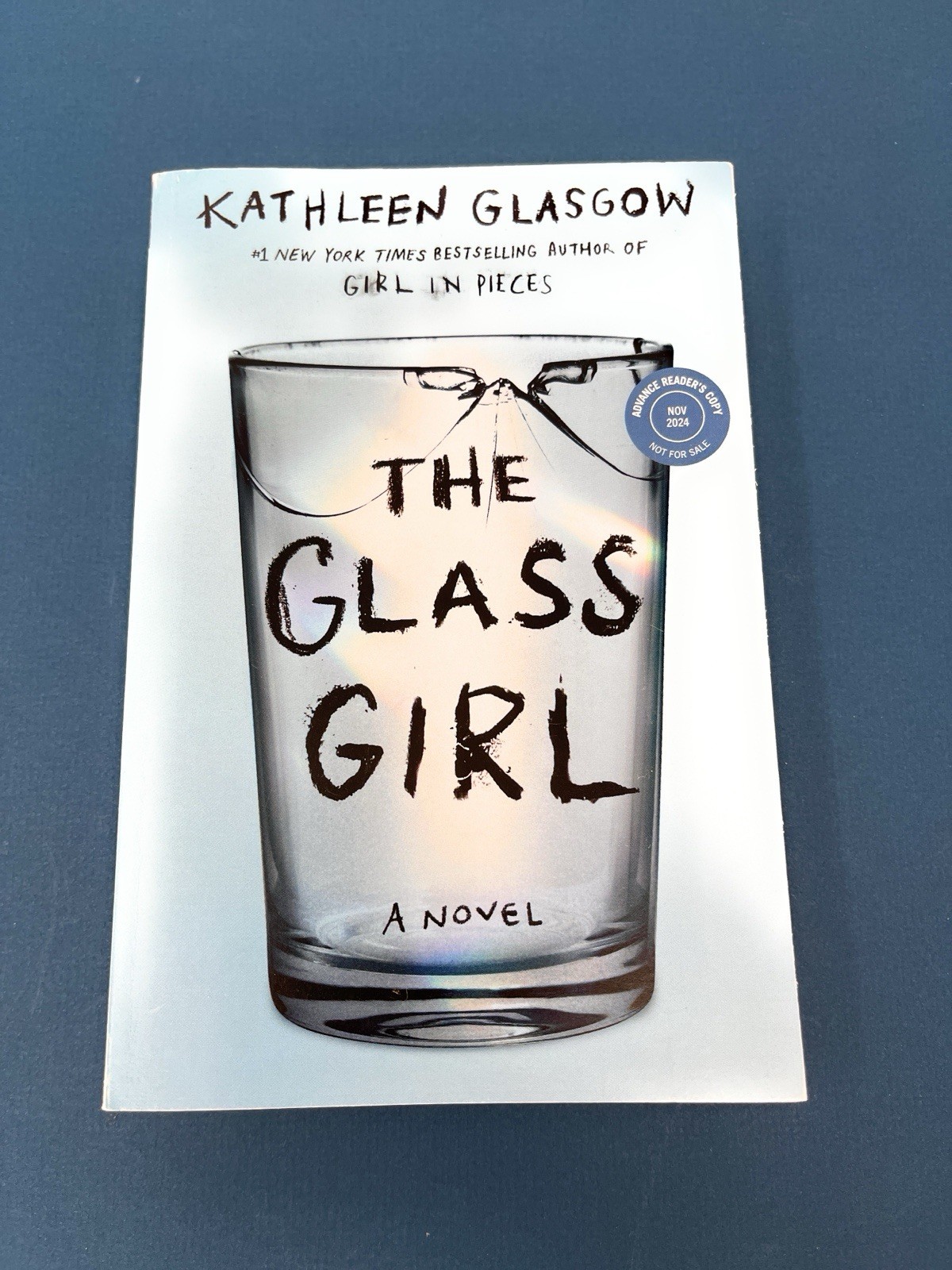 The Glass Girl ARC Kathleen Glasgow Advance Reader’s Copy 2024 YA Novel PB