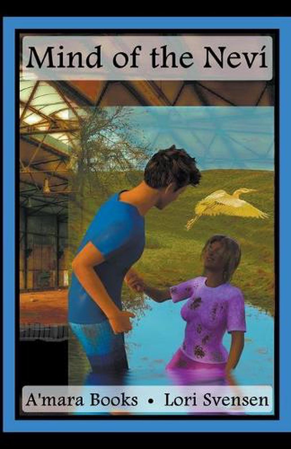 Mind of the Nev by Lori Svensen (English) Paperback Book