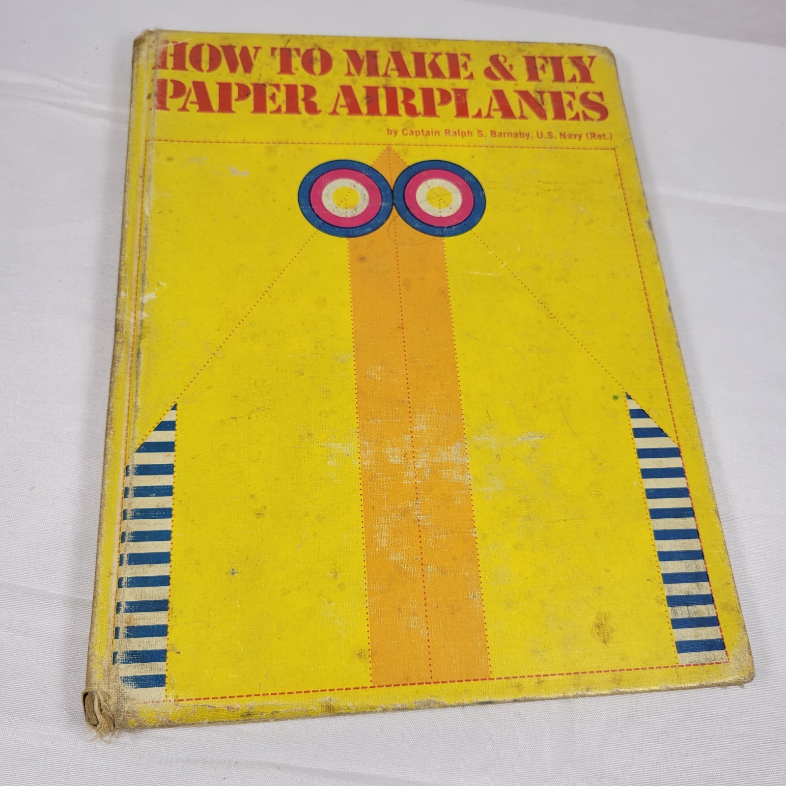Vintage 1968 How to Make & Fly Paper Airplanes Capt. Ralph Barnaby Four Winds HB