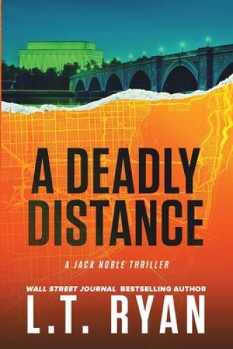 A Deadly Distance (Jack Noble #2) – Paperback By Ryan, L.T. – VERY GOOD