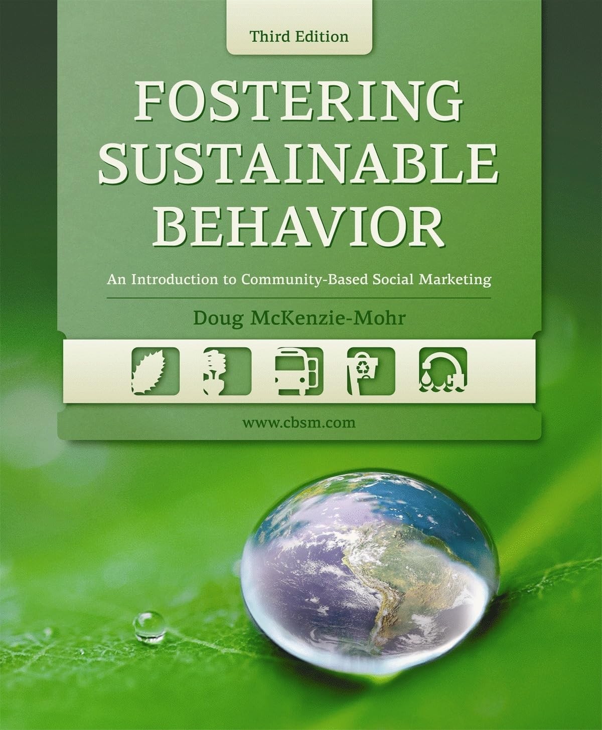 Fostering Sustainable Behavior, Third Edition: An Introduction to Community-…