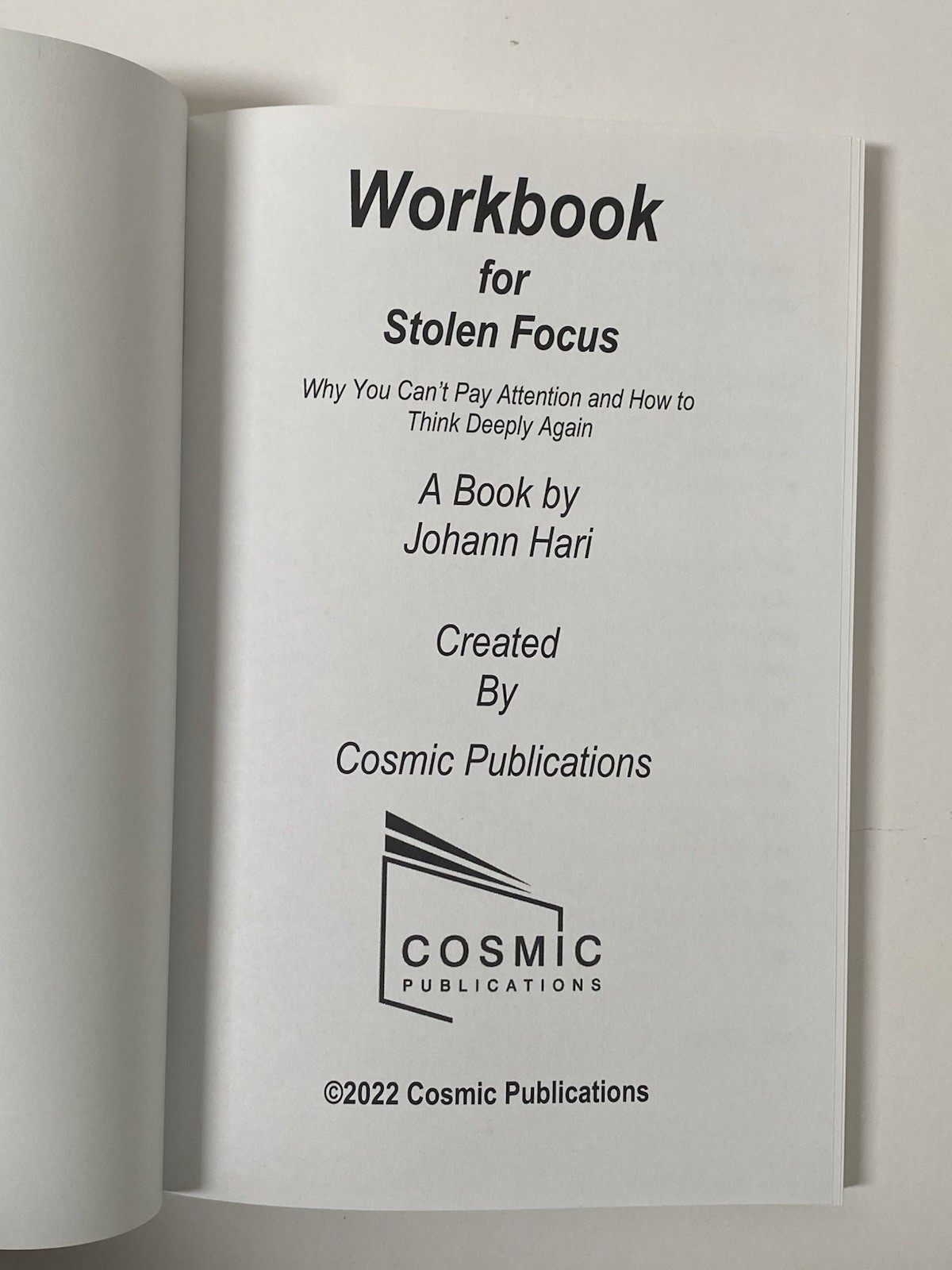 Workbook: Stolen Focus by Johann Hari: Why You Cant Pay Attention and How to…