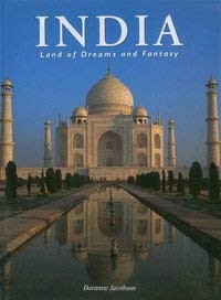 INDIA: LAND OF DREAMS AND FANTASY By Doranne Jacobson – Hardcover Mint Condition
