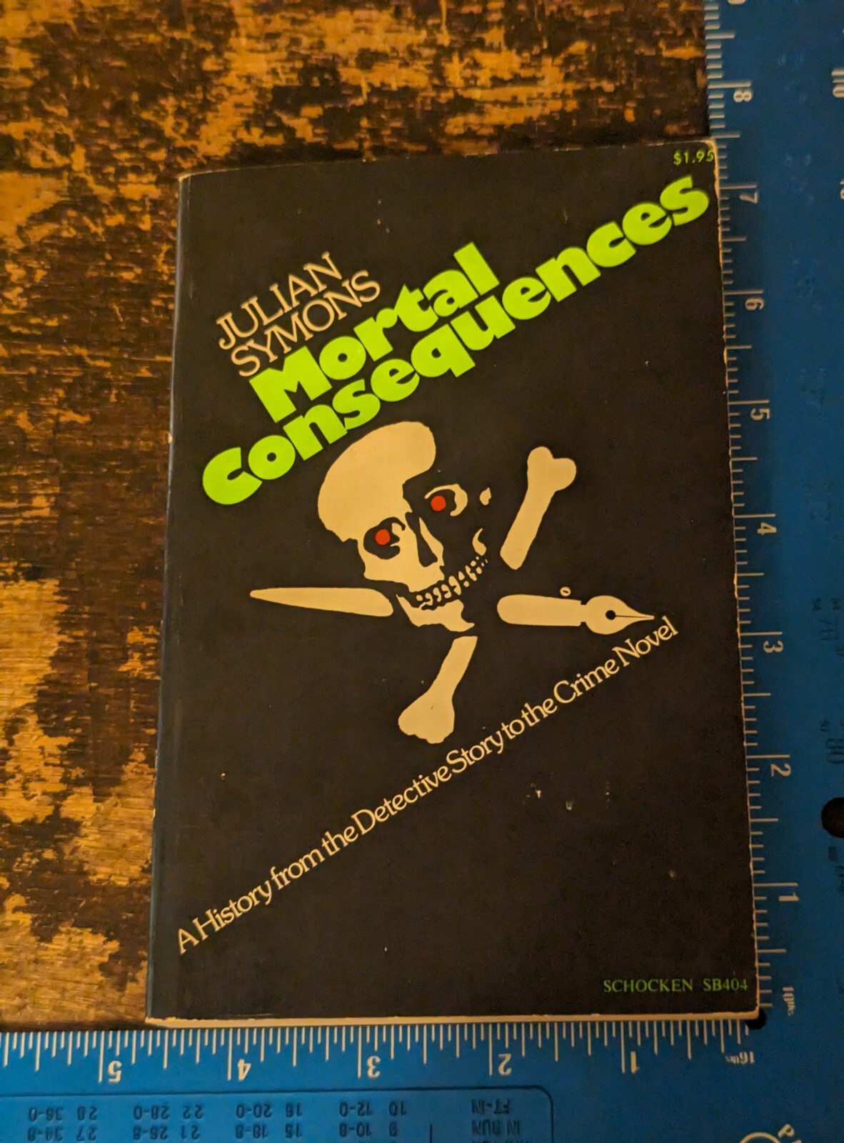 Mortal Consequences by Julian Symons, Schocken Books, NY-1973-269 pages