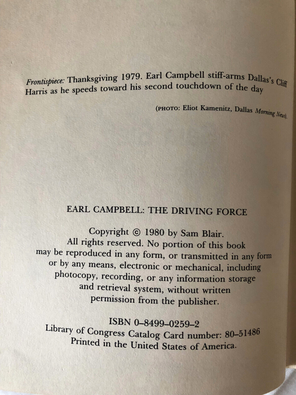 EARL CAMPBELL The Driving Force, Sam Blair, 1980 Hardcover Book, 175 Pages.