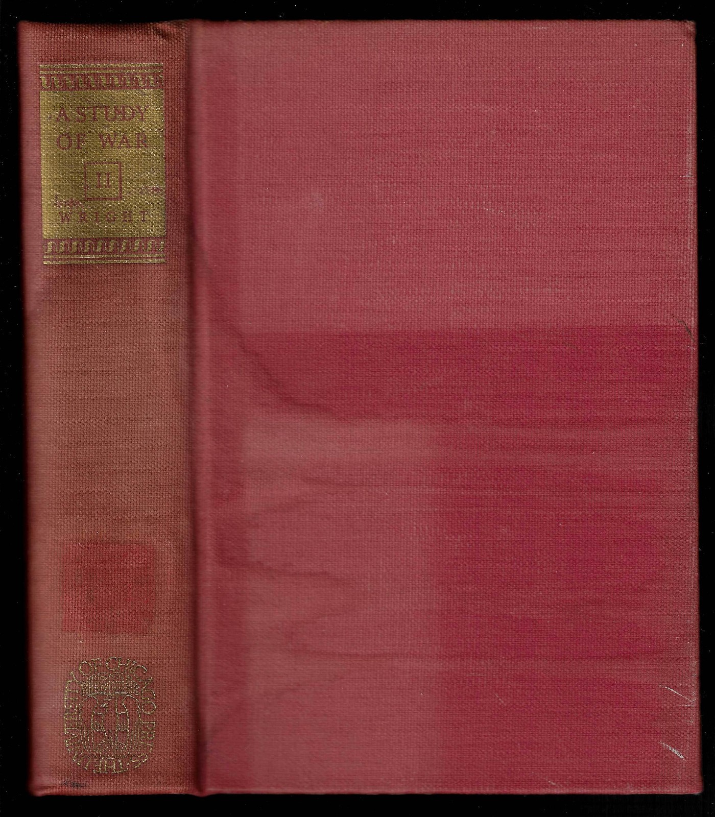 A STUDY OF WAR by Quincy Wright – Vol. 2 – 1942 – First Edition (Hardcover)