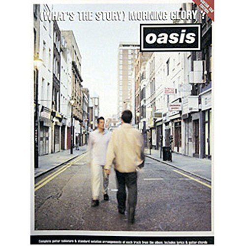 „Oasis“: „(What’s the Story) Morning Glory ?“ – Guitar Tab and … by OASIS Book