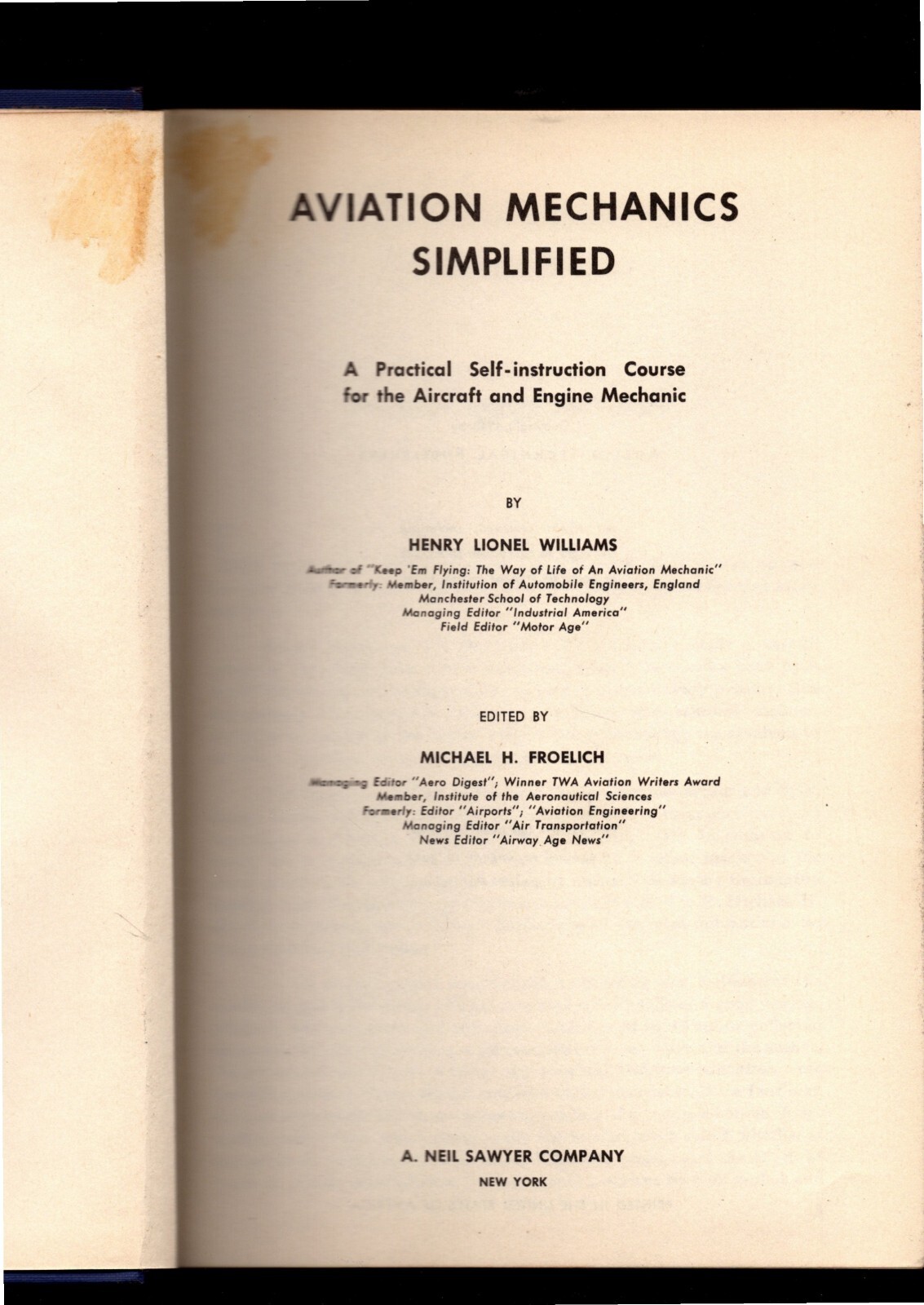 Aviation Mechanics Simplified by Williams & Froelich 1943 HC/DJ 576 pages WWII