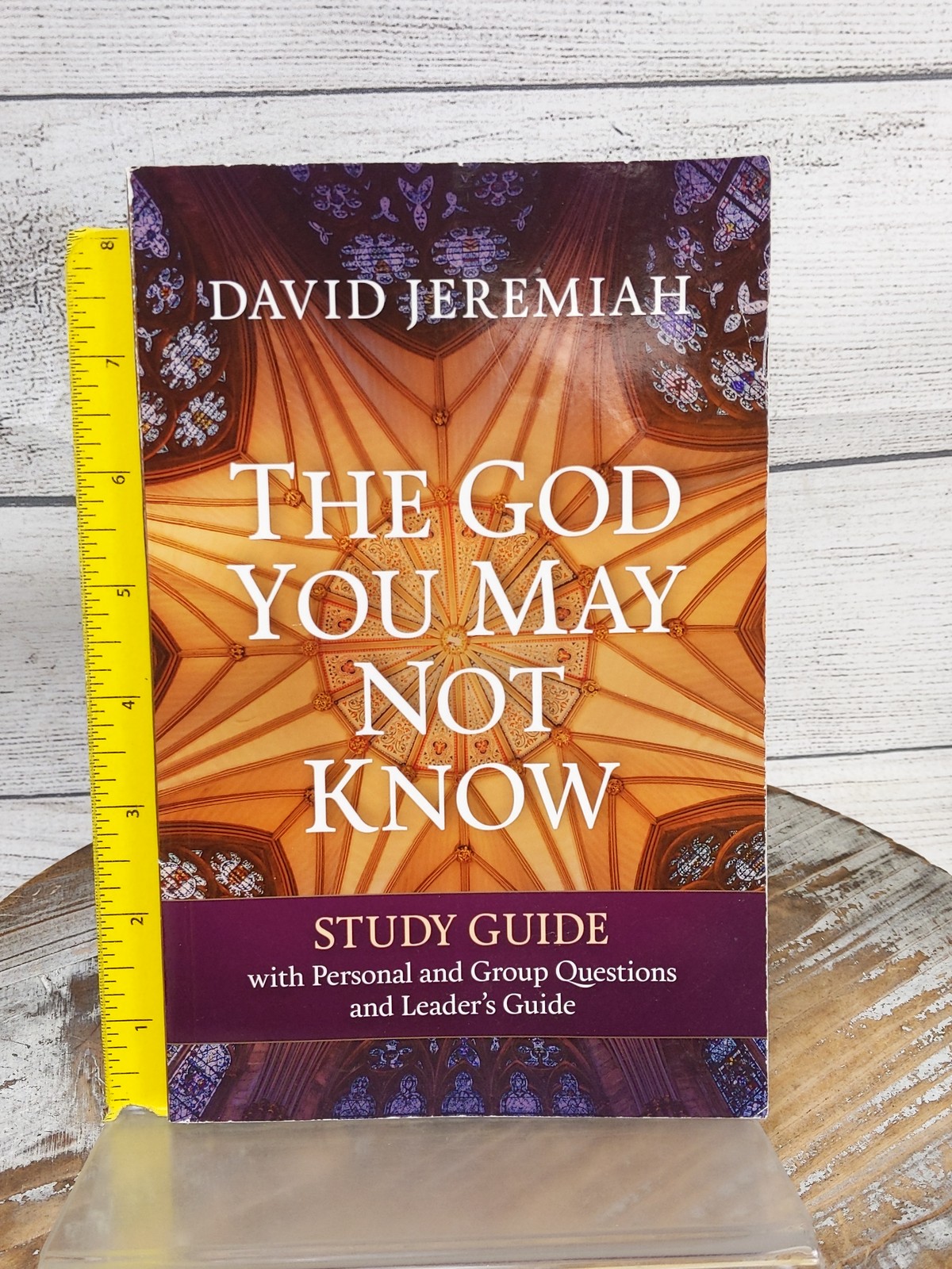 The God You May Not Know Study Guide by David Jeremiah Paperback 2022