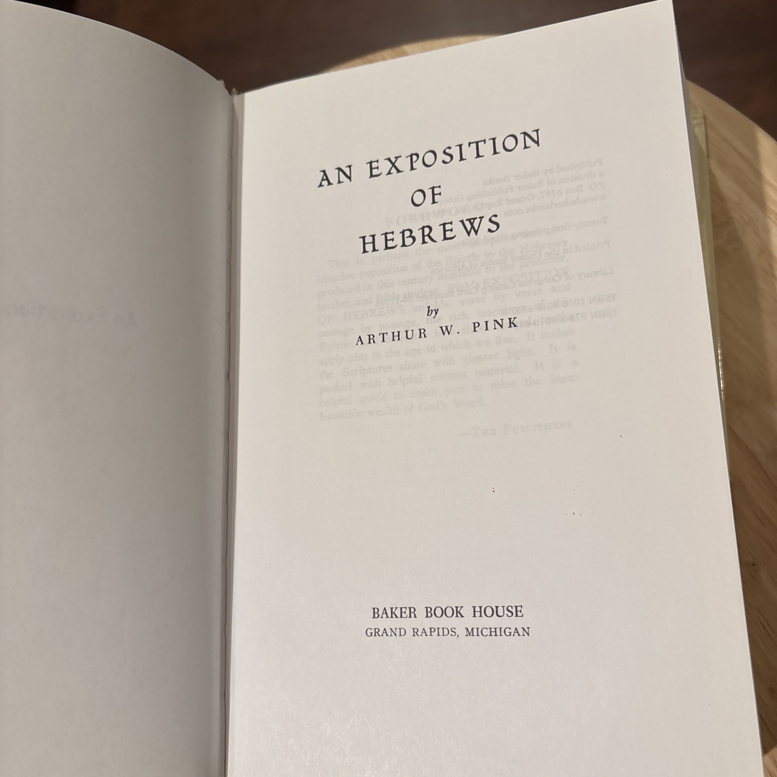 An Exposition Of Hebrews By Arthur W. Pink HB.