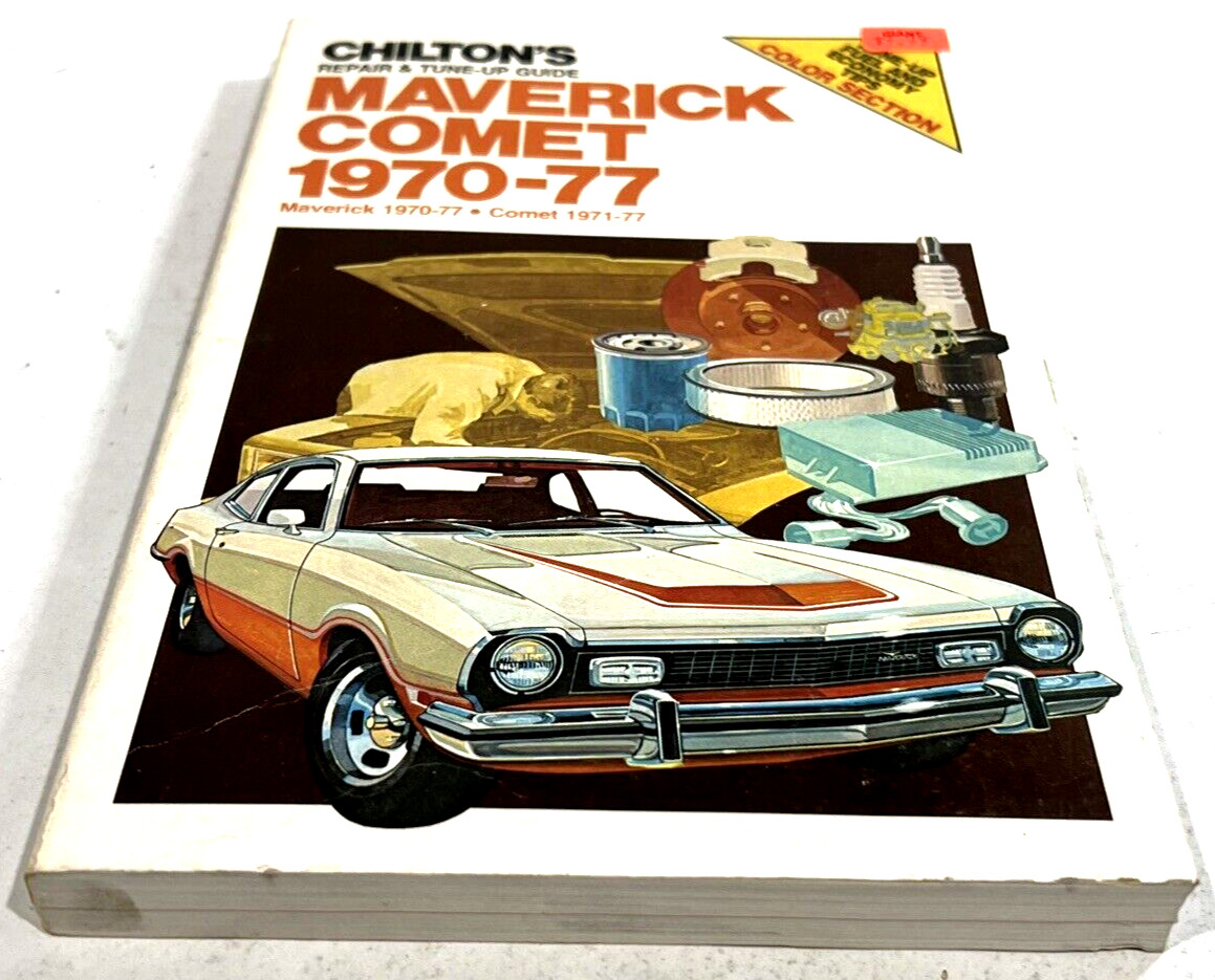 Chilton’s Repair & Tune-Up Guide Maverick Comet 1970-77 Part no. 6634