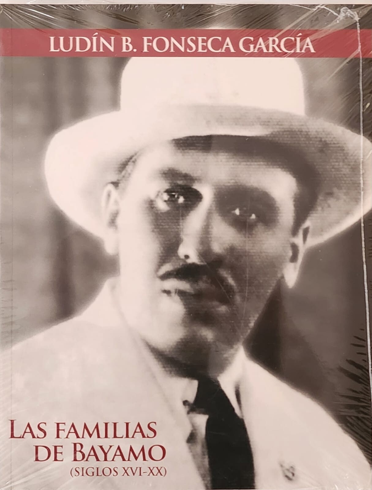 Las Familias de Bayamo (Siglos XVI-XX). (Spanish – Cuban History) Paperback Book
