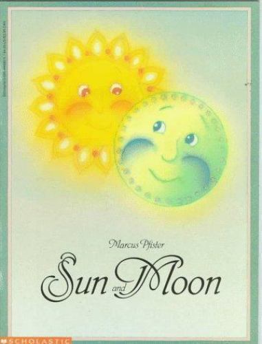 Sun And Moon – paperback, Marcus Pfister, 0590444905
