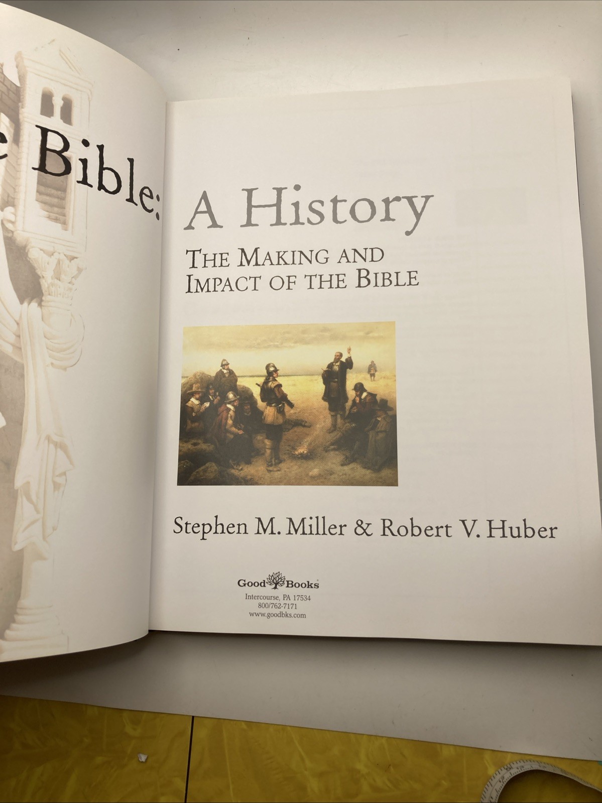Bible : The Making and Impact of the Bible by Stephen M. Miller and Robert Huber