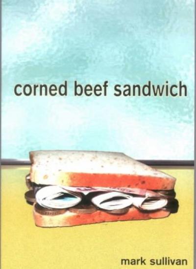 Corned Beef Sandwich By Mark Sullivan