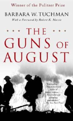The Guns of August – Mass Market Paperback By Barbara W. Tuchman – ACCEPTABLE