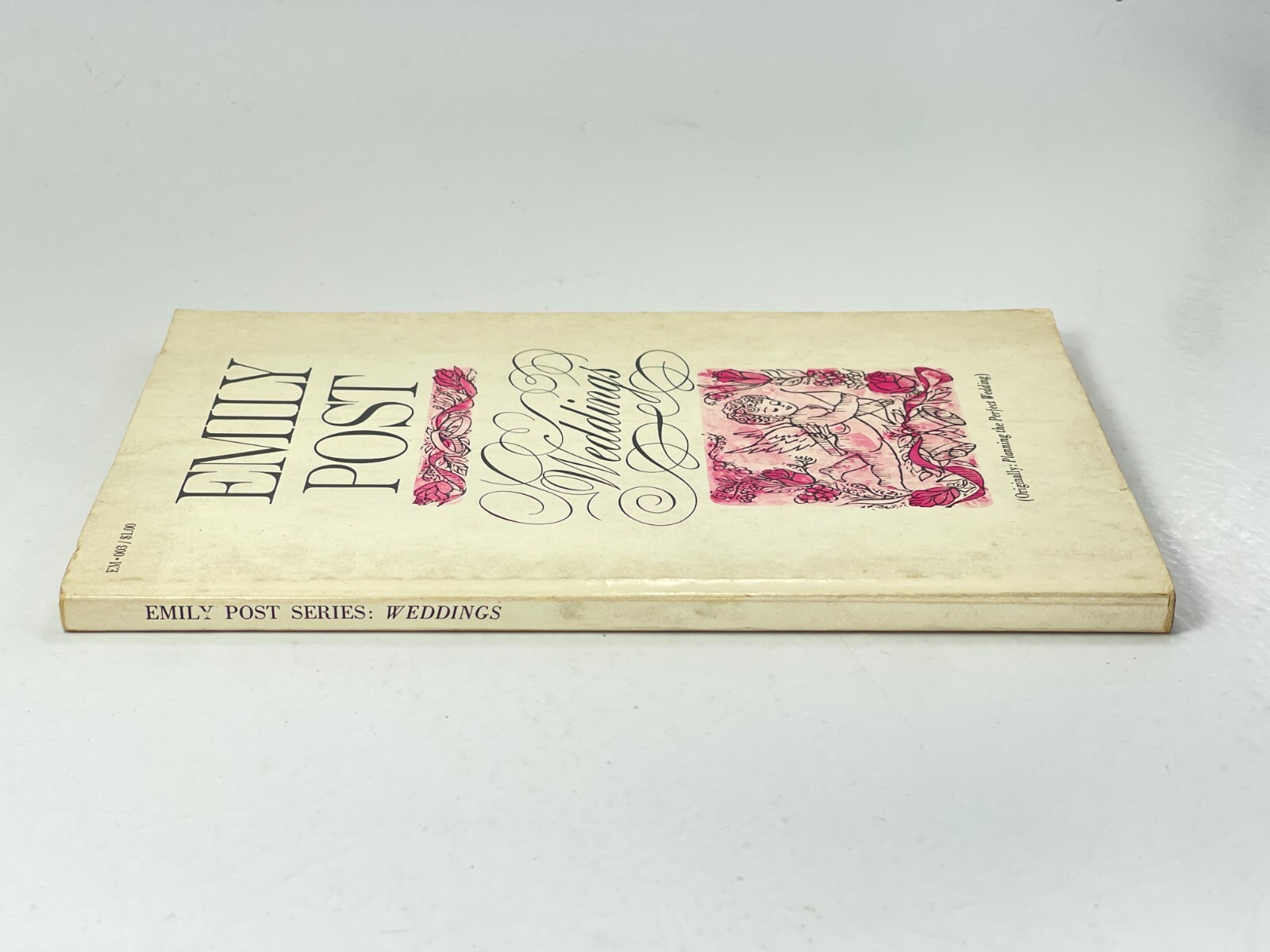 Emily Post Weddings / Planning The Perfect Wedding – 114 pages – 1963 PB