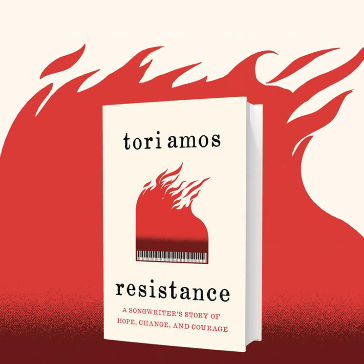 Resistance: A Songwriter’s Story of Hope, Change, and Courage, Tori Amos