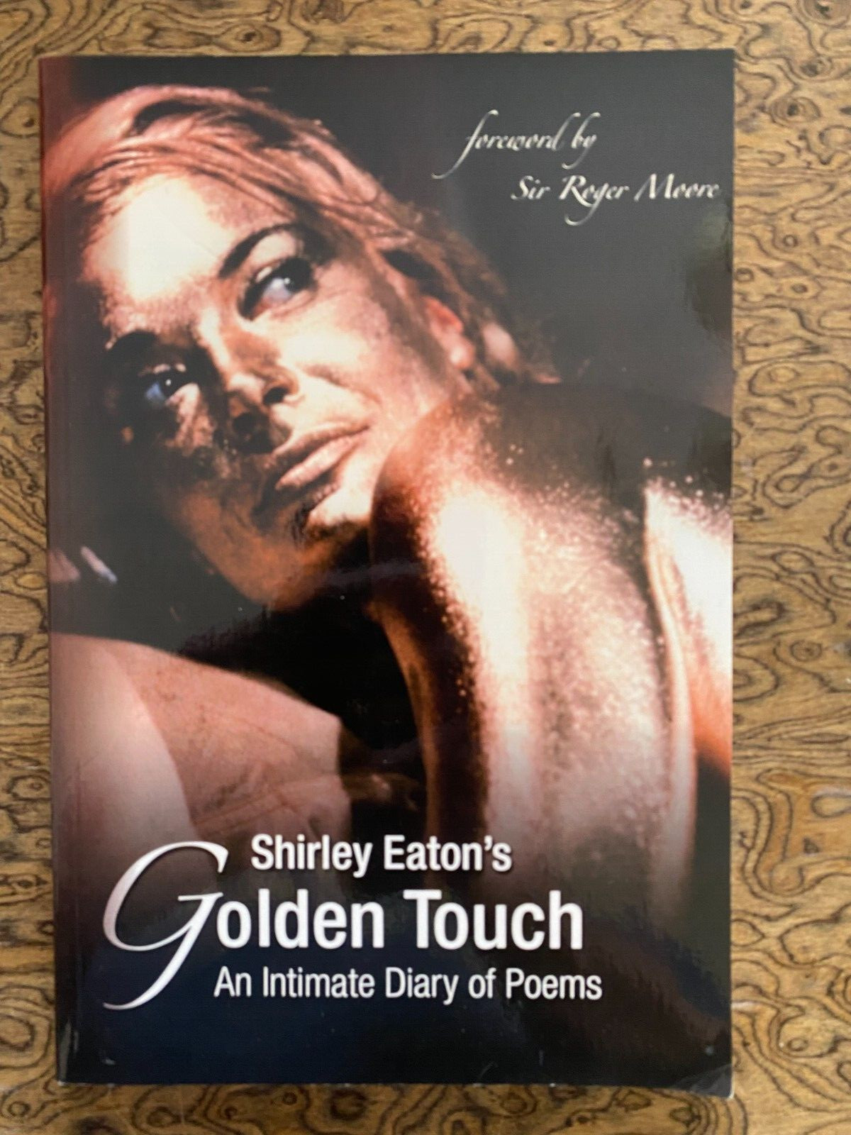 Shirley Eaton’s Golden Touch, Bond Girl Goldfinger SIGNED 2006 Paperbook Book
