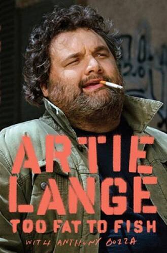 Too Fat to Fish – Hardcover By Lange, Artie – GOOD