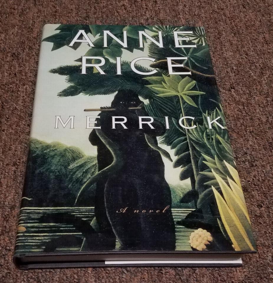 Anne Rice Vampire Chronicles Ser.: Merrick (2000, Hardcover)
