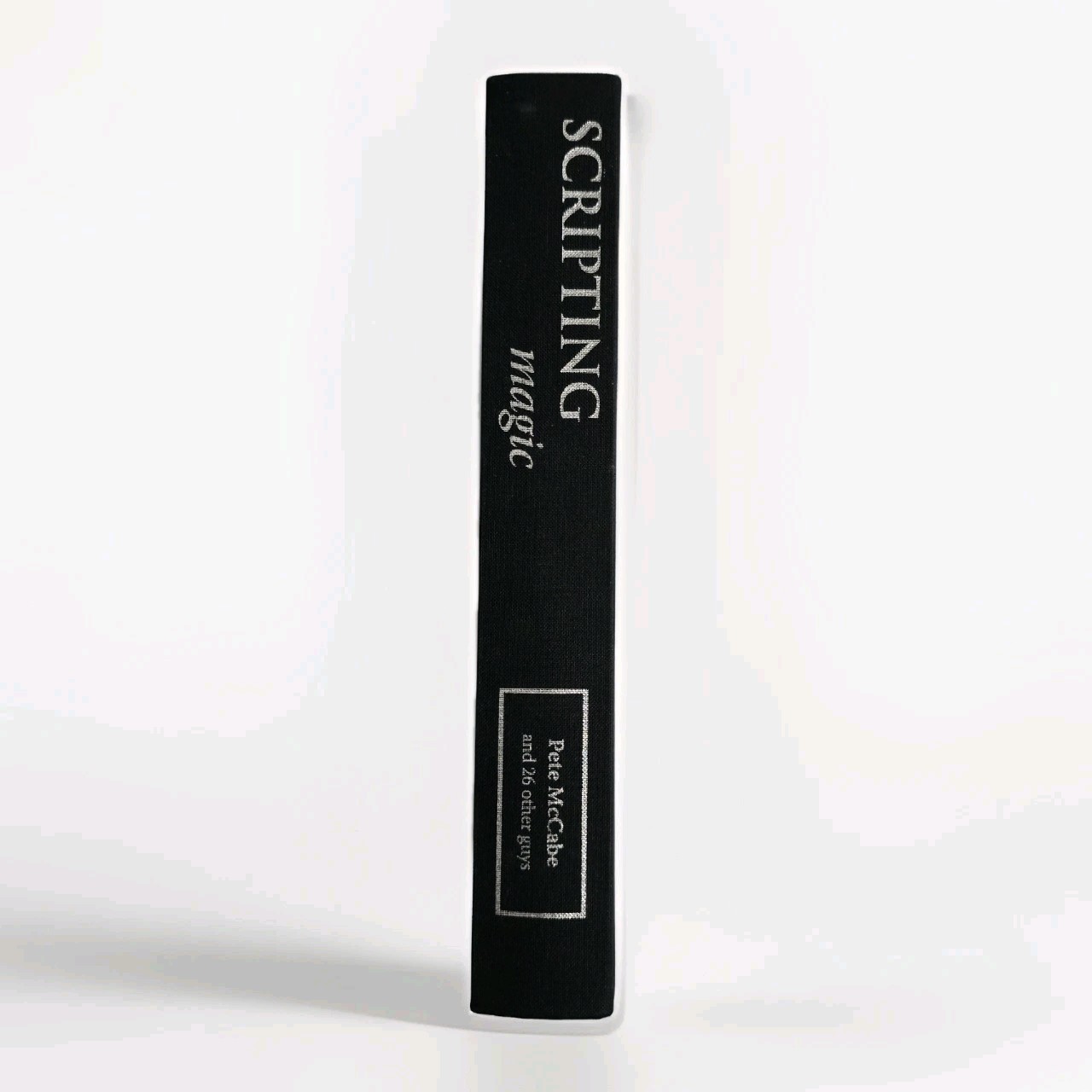 SCRIPTING MAGIC by Pete McCabe [First Edition 2007, Hardcover] New in Shrinkwrap