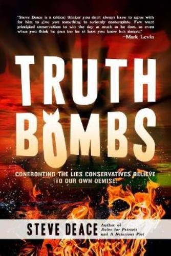 Steve Deace Truth Bombs (Paperback)