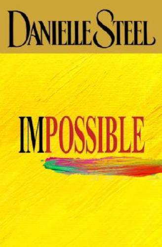 Impossible – Hardcover By Steel, Danielle – GOOD
