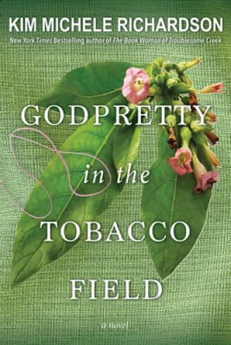 GodPretty in the Tobacco Field – Paperback – VERY GOOD