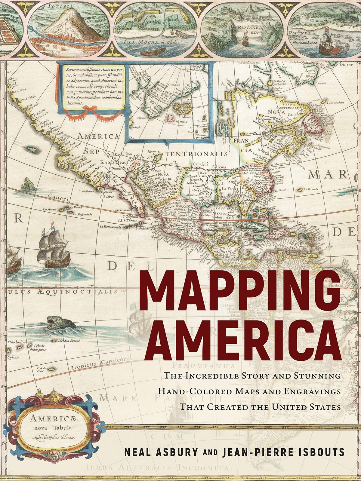 Mapping America: The Incredible Story and Stunning Hand-Colored Maps and Eng…