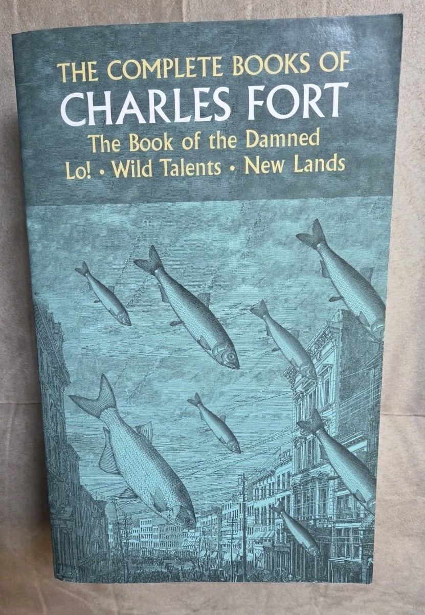 The Complete Books of Charles Fort- PB- 1974- Paranormal/Mysterious Phenomena
