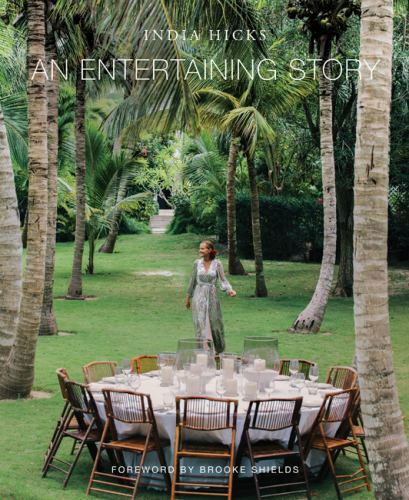 Entertaining Story, Hardcover by Hicks, India; Shields, Brooke (FRW); Goetz, …