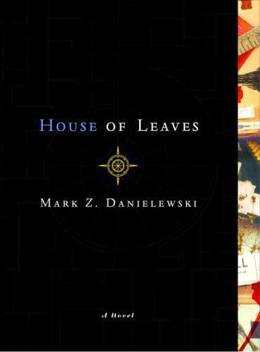 House of Leaves: The Remastered Full-Color Edition by Danielewski, Mark Z.