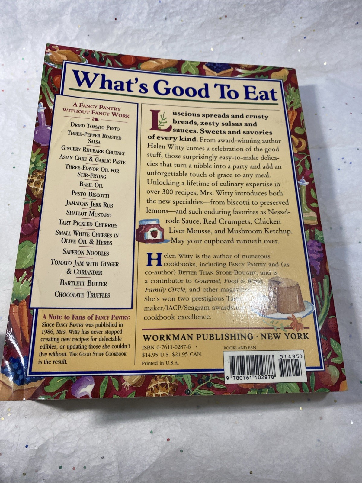 The Good Stuff Cookbook : Over 300 Delicacies to Make at Home Hel