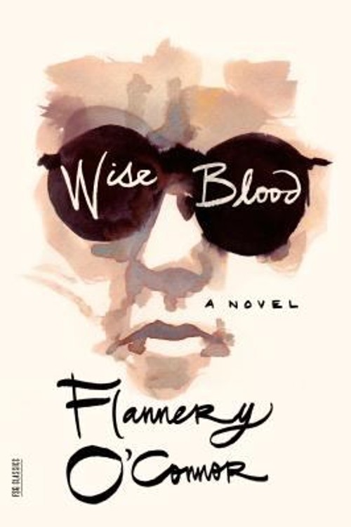 Wise Blood : A Novel Paperback Flannery O’Connor