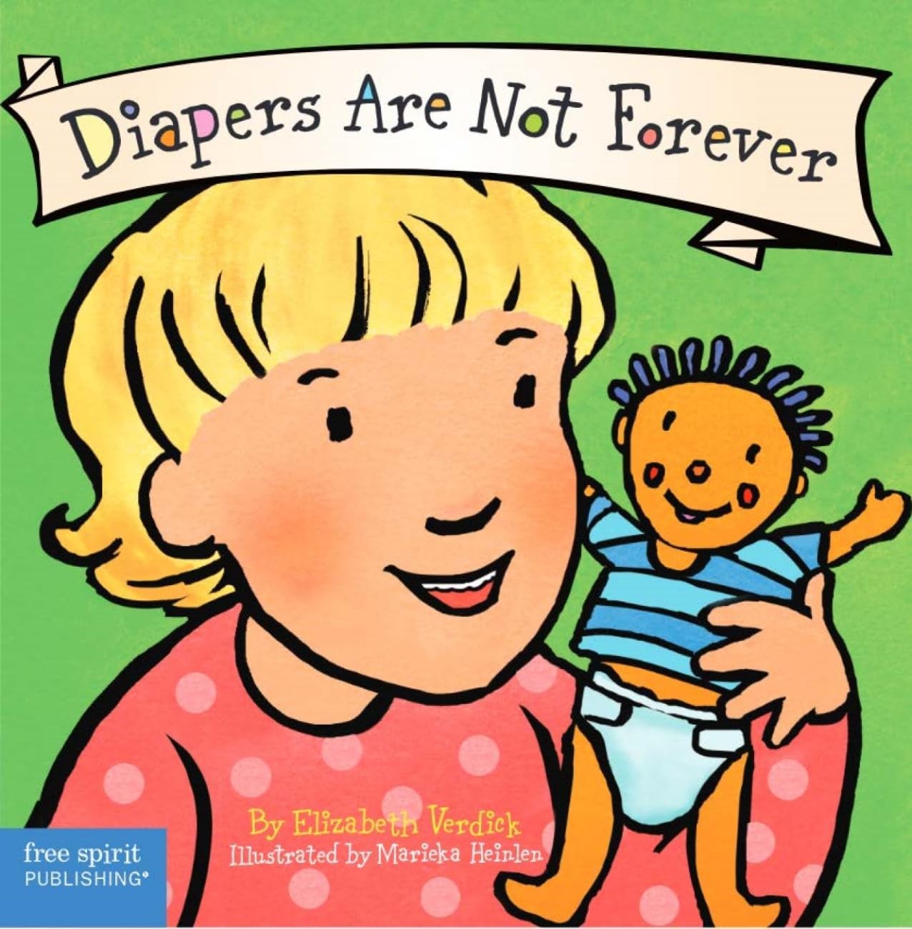 Diapers Are Not Forever (Board Book)