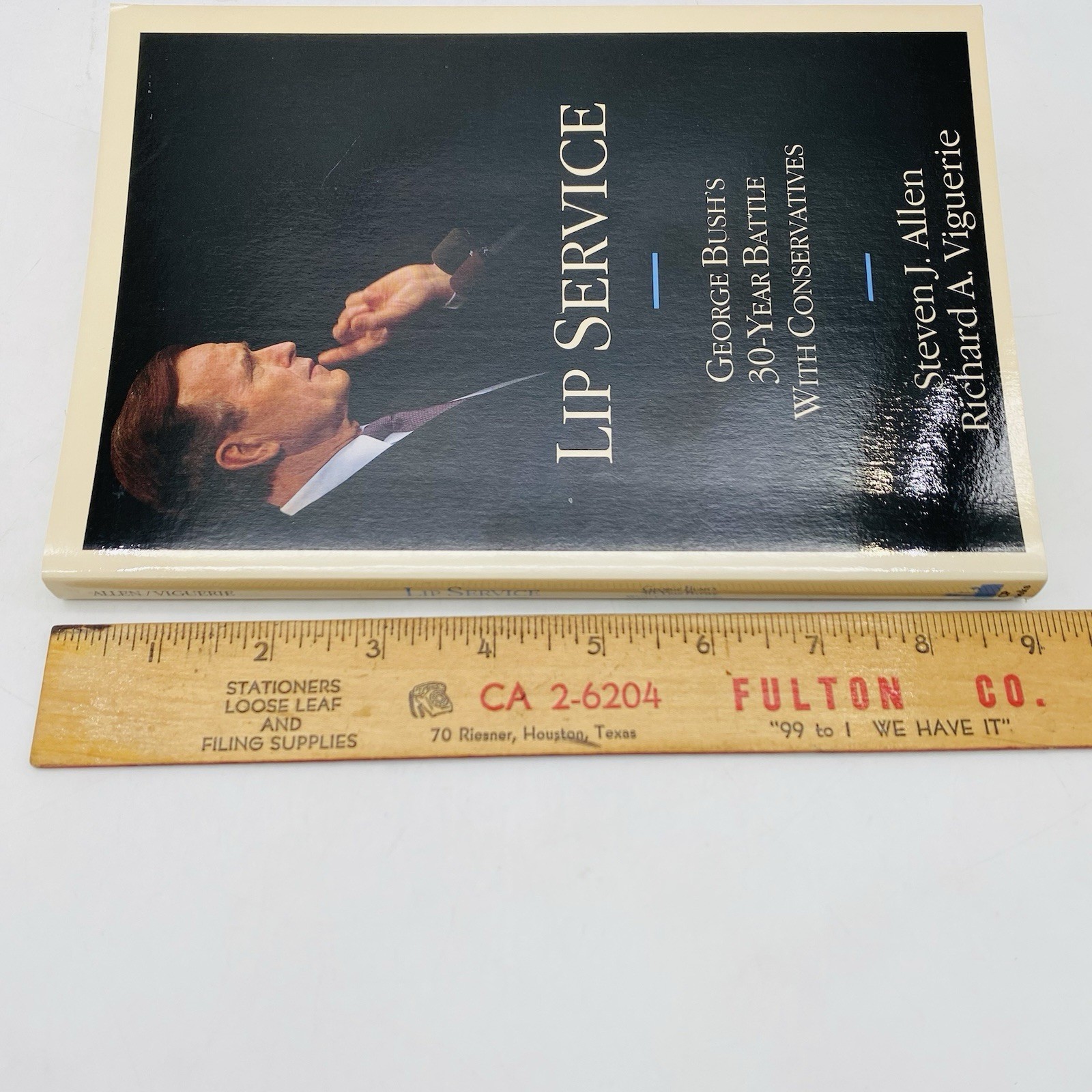 Lip Service by Steven J. Allen 1992 Trade Paperback George Bush’s 30-Year Battle