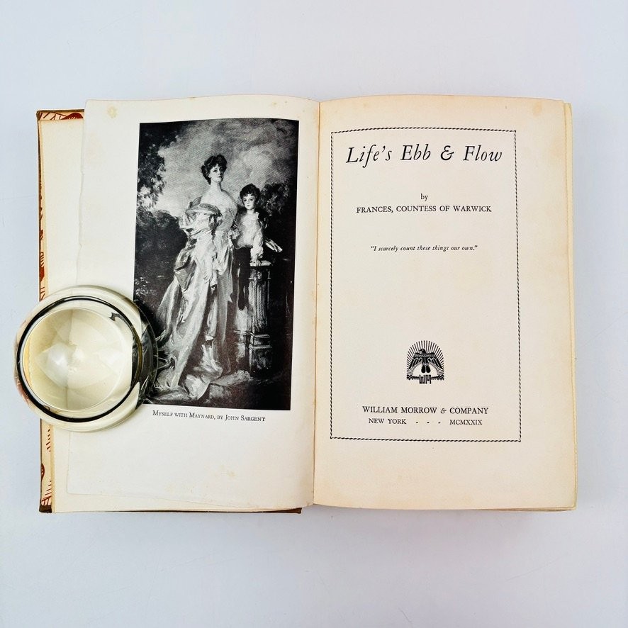 Life’s Ebb & Flow Frances Countess of Warwick 1929 First Edition Autobiography