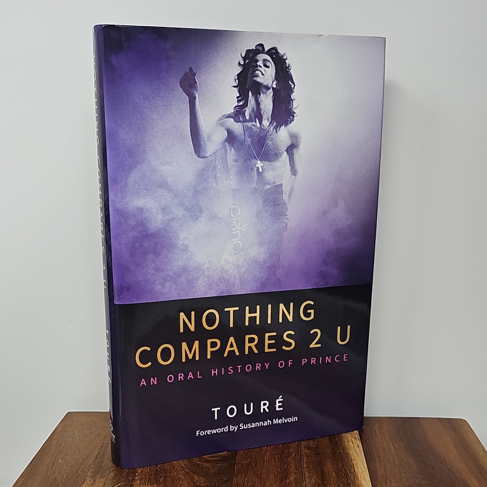 Touré Nothing Compares 2 U Oral History of Prince Hardcover Permuted Press
