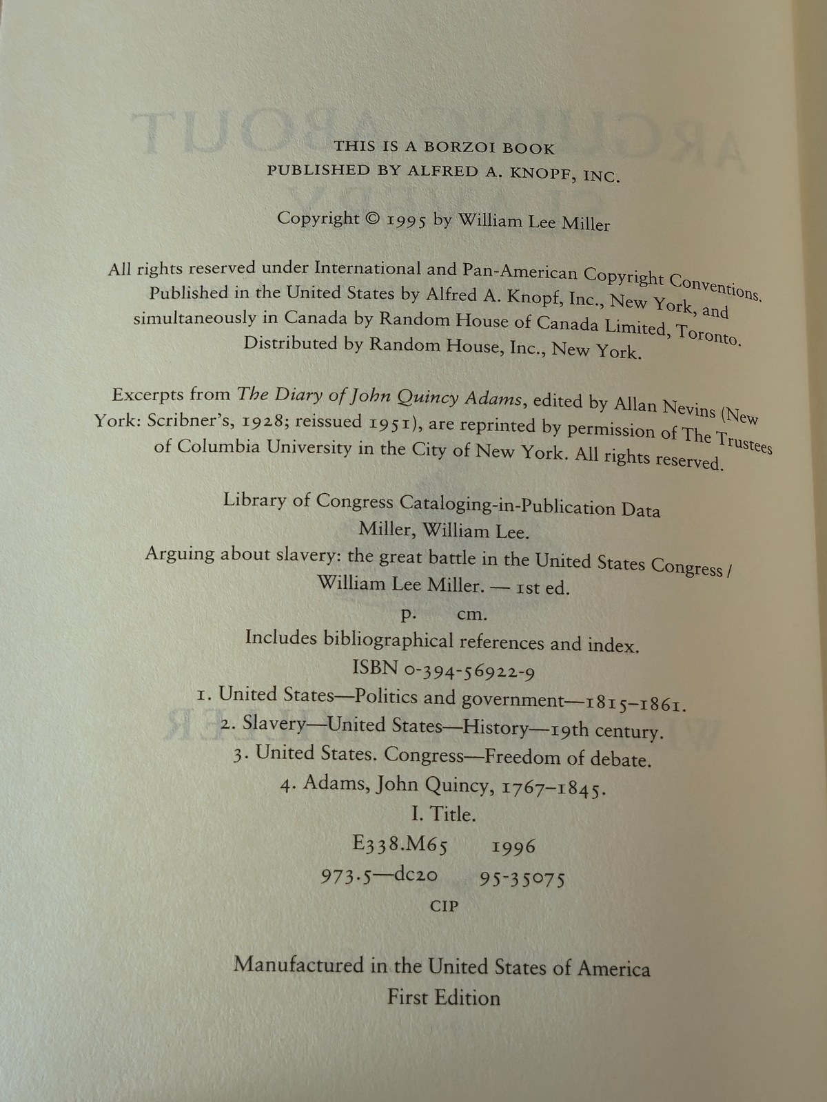Arguing about Slavery: The Great Battle in the United States Congress Miller