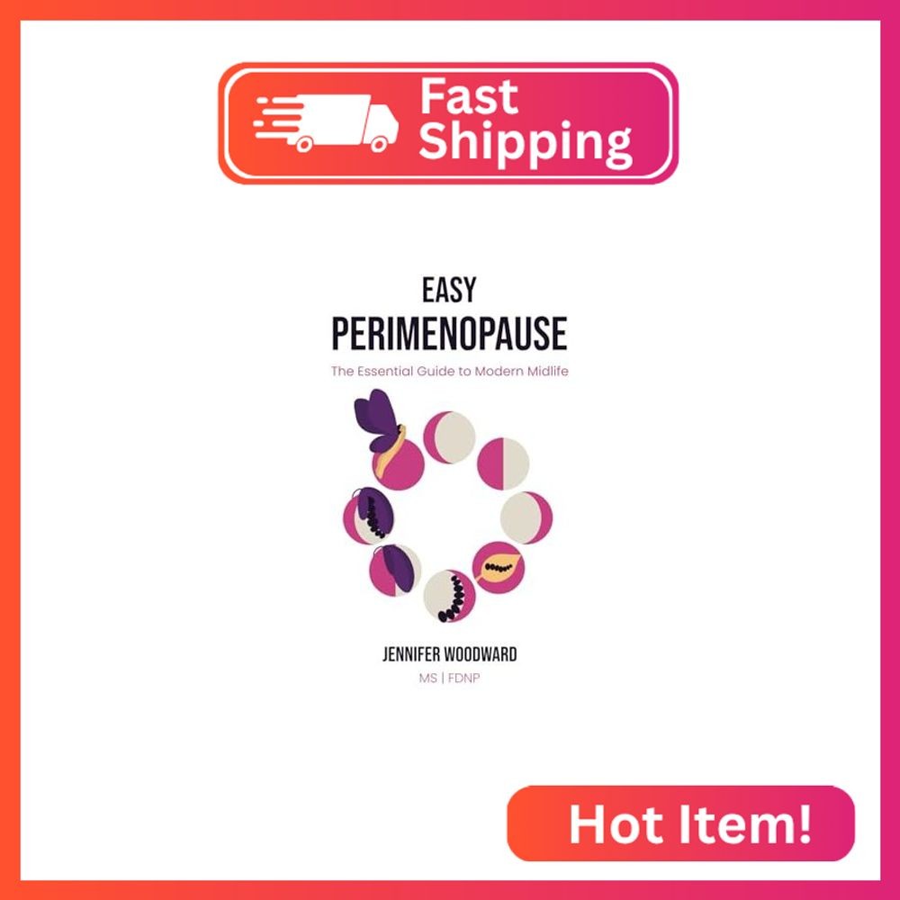 Easy Perimenopause: The Essential Guide to Modern Midlife